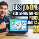 Best Online Tools for Improving Productivity and Saving Time 2026