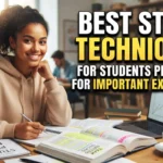 Best Study Techniques for Students Preparing for Important Exams 2026