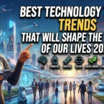 Best Technology Trends That Will Shape the Future of Our Lives 2026